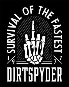 DIRTSPYDER SURVIVAL OF THE FASTEST TEE