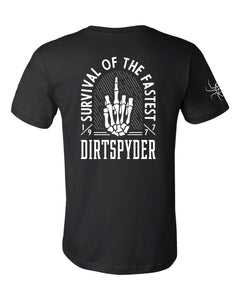 DIRTSPYDER SURVIVAL OF THE FASTEST TEE